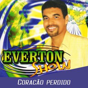 Download track Fugiu De Mim Everton Show