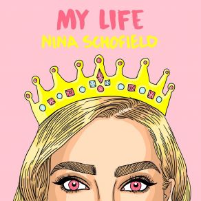 Download track My Life (Acoustic Version) Nina Schofield