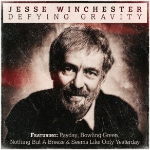 Download track Nothing But A Breeze Jesse Winchester