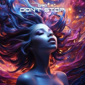 Download track Don't Stop (Extended Version) Lumo