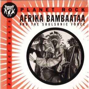 Download track Planet Rock (Bonus Beats) Afrika Bambaataa, The Soulsonic Force