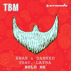 Download track Hold Me (Extended Mix) The Damned, Layna, Awae