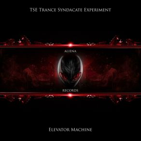 Download track Elevator Machine (Extended Mix) TSE Trance Syndacate Experiment