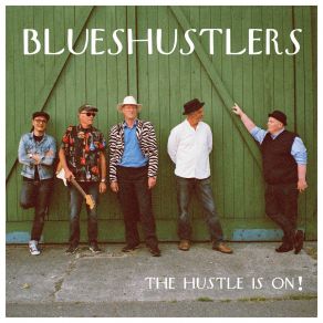 Download track Good Looser BluesHustlers