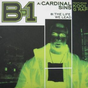 Download track Cardinal Sins (Street) B - 1Kool G. Rap, The B. O. M. B.