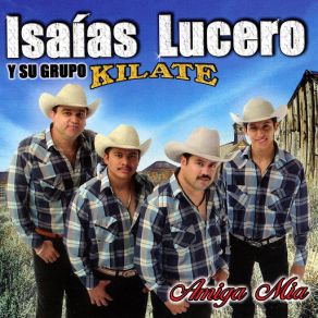 Download track Es Cosa De Hombres Isaias Lucero, Su Grupo Kilate