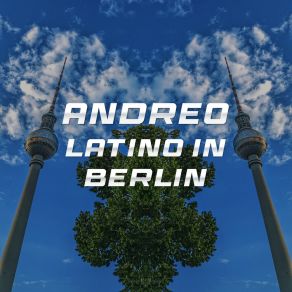 Download track Moon Over Mitte (Original Mix) ANDREO