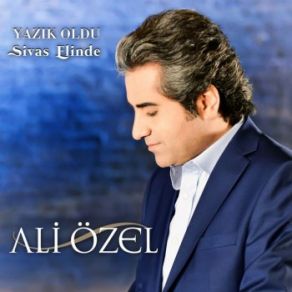 Download track Yazık Oldu Ali Özel