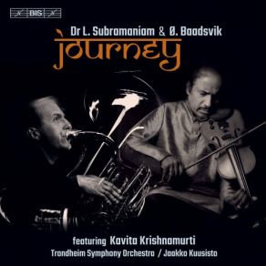 Download track Concerto For Indian Violin & Tuba III. — Jaakko Kuusisto, Øystein Baadsvik, Lakshminarayana Subramaniam