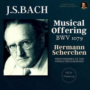 Download track Das Musikalische Opfer, BWV 1079 - XVI. Canon À 4 (Remastered 2021) Hermann Scherchen