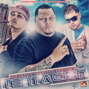 Download track Tentación Grastel, Gelam, Tonito