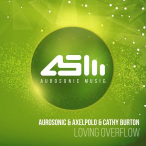 Download track Loving Overflow (Radio Edit) Cathy Burton, Aurosonic, AxelPolo