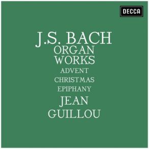 Download track Orgelbüchlein, BWV 599 / 644: Gelobet Seist Du, Jesu Christ, BWV 604 Jean Guillou