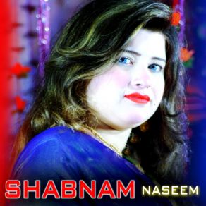 Download track Alama Rasha Warta Shabnam Naseem