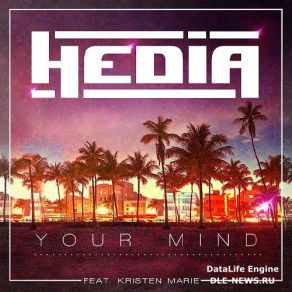 Download track Your Mind Kristen Marie, Hedia