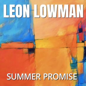 Download track Summer Promise Leon Lowman