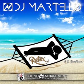 Download track Relax (Pills Version) DJ Martello