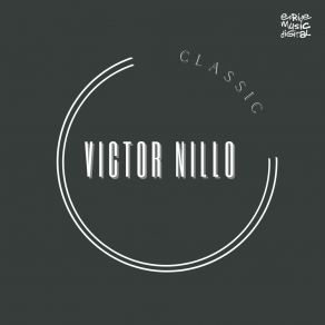 Download track Classic (Radio Mix) Victor Nillo