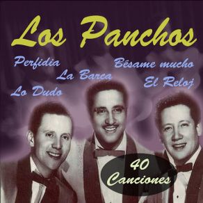 Download track Te Quiero, Dijiste (Remastered) Los Panchos