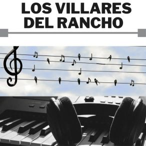 Download track Mi Pueblo Querido Los Villares Del Rancho