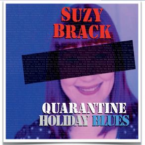 Download track Quarantine Holiday Blues (Jovo Song Creators Mix) Suzy Brack