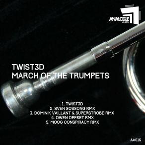 Download track March Of The Trumpets (Moog Conspiracy Remix) Twist3d