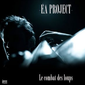 Download track Gaïa Yoann Loustalot, Stephan Moutot, Martin Guimbellot, Fred Pasqua, ÉA Project, Simon Chivallon