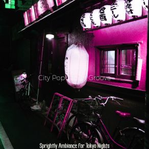 Download track Astounding Ambience For 70s Vibes City Pop Japan Groove