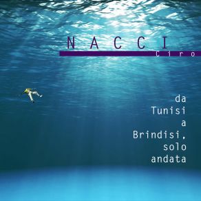 Download track Da Tunisi A Brindisi, Solo Andata Gabriele Conserva