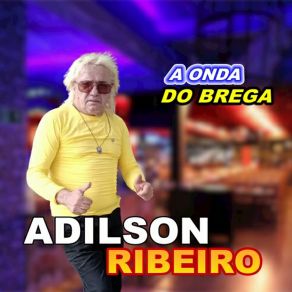 Download track Agora É Pra Valer Adilson Ribeiro