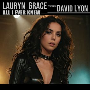 Download track All I Ever Knew David Lyon