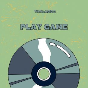 Download track Play Game ΘΑΛΑΣΣΑ