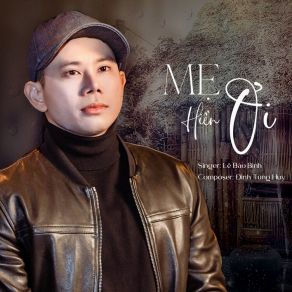 Download track Mẹ Hiền Ơi (Short Version 2) Le Bao Binh