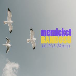 Download track 10. Yıl Marşı (Electro Pop Version) Memleket Bandosu