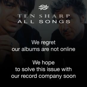 Download track We Regret Our Albums Are Not Online Ten Sharp