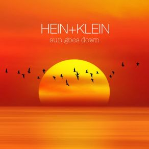 Download track Sun Goes Down (Extended Mix) Hein + Klein