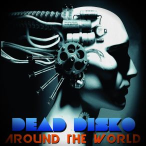 Download track Around The World (Instrumental Mix) Dead Disko