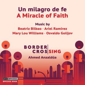 Download track Ramírez: Misa Criolla: III. Credo Border Crossing