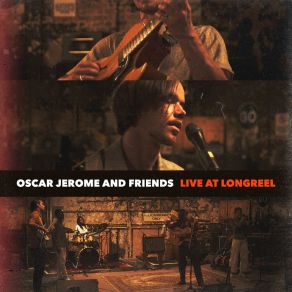 Download track Sun For Someone (Live At Longreel) Oscar Jerome