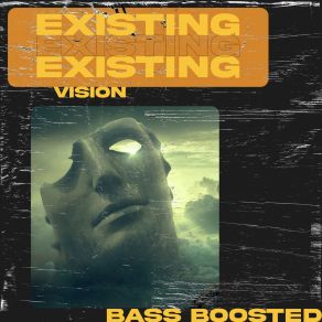 Download track Vision (Radio Edit) Existing