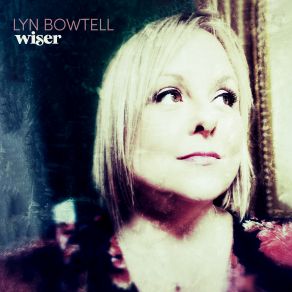 Download track I Won't Do That Again Lyn Bowtell