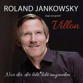 Download track Die Ballade Vom Angenehmen Leben Auf Dieser Welt Roland Jankowsky