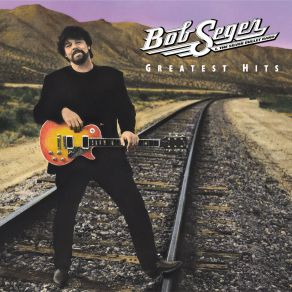 Download track You'll Accomp'ny Me Bob Seger The Silver Bullet Band