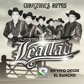 Download track Demente (En Vivo Desde El Rancho) CONJUNTO LEALTAD