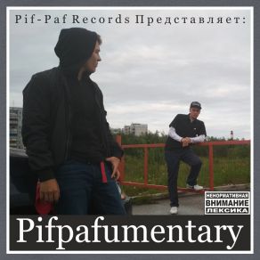 Download track Pifpafumentary SedoyLil Leven