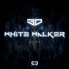 Download track White Walker DJ 3D