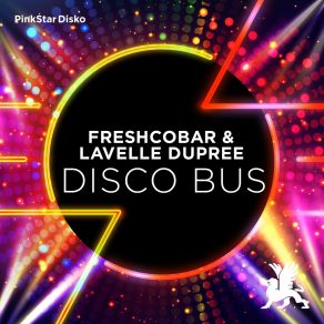 Download track Disco Bus FreshcobarLavelle Dupree