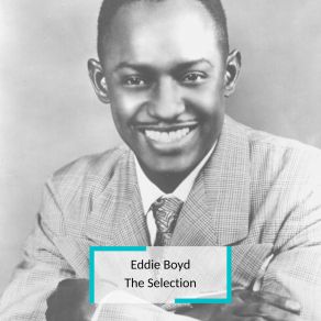 Download track What Made These Things Happen To Me Eddie Boyd