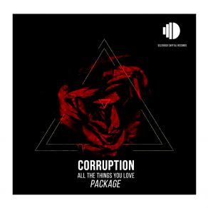 Download track All The Things You Love (T-Snob & Nitro Nitric Soulful Mix) Corruption!T-Snob, Nitro Nitric