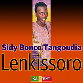 Download track Lenkissoro Sidy Bonco Tangoudia